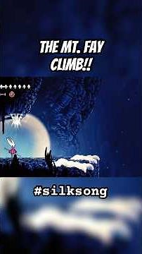 The Mt. Fay Climb! 🥶 #silksong