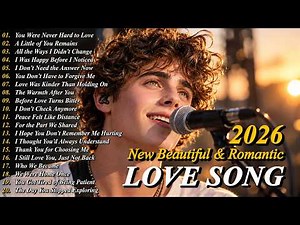 Beautiful Love Songs 2026 | Romantic Ballads for Love & Relaxation