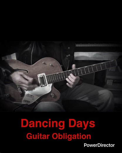 「Dancing Days」〜Guitar obligation〜