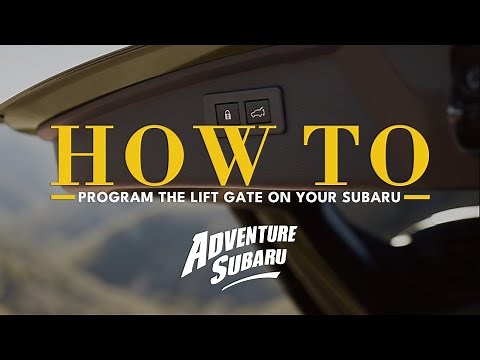 How To Program The Lift Gate On Your Subaru