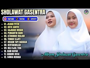 JILBAB PUTIH - KOTA SANTRI - SAJADAH MERAH || SHOLAWAT FULL ALBUM - ALBUM GASENTRA TERBARU 2026