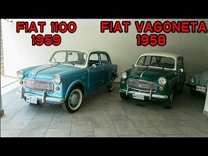 Fiat 1100 1959/Fiat Vagoneta 1958 Dos Grandes compactos italianos