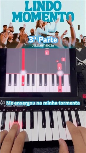 Lindo Momento – Parte 3 (Final) 🎹✨ Tutorial no Teclado