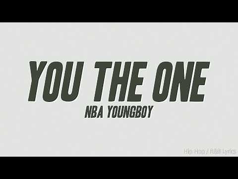 NBA YoungBoy - You The One (Lyrics)
