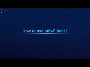 Huawei Tool Usage Guide: Info-Finder Tool Guide