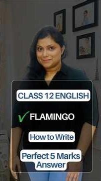 Class 12 English Flamingo 5 Marks Strategy 🔥 | Score 90+ in Boards 2026 | CBSE English Preparation