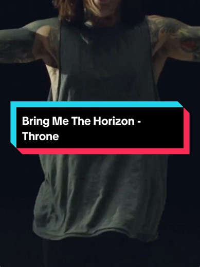 Bring Me The Horizon - Throne: Rock Anthem Explained