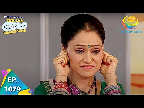 Taarak Mehta Ka Ooltah Chashmah - Episode 1079 - Full Episode