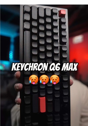 Keychron Q6 Max: The Ultimate Mechanical Keyboard Review
