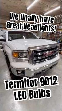 2014-2019 GMC Sierra Dim Headlight FIX | Super Easy | DIY Truck Mod | Termitor 9012 LED Bulbs