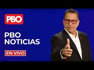 PBO Noticias - En Vivo (Lunes 10 de febrero del 2025)