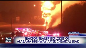 WATCH: Crazy video shows a tractor-trailer exploding on an Alabama highway. The accident prompted evacuations in the area. | Fox News