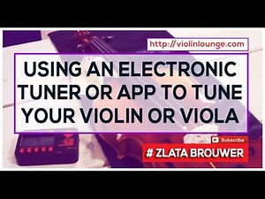 How to Tune Your Violin or Viola with an Electronic Tuner (or app)