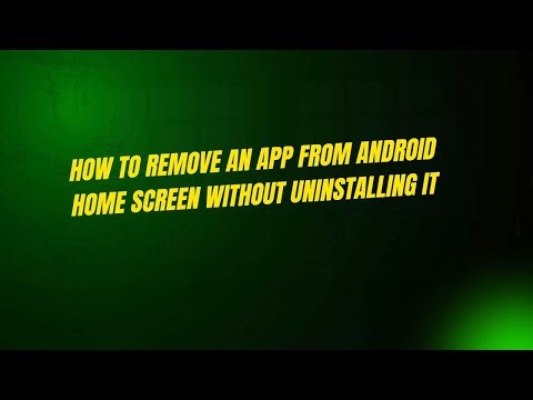 How to Remove an App from Android Home Screen Without Uninstalling It