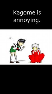 Kagome IS annoying. Inuyasha and Kikyo deserved better. #inuyasha #kagome #anime #animation #teamkikyo | Nutsvsguts