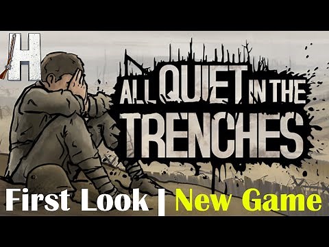 All Quiet in the Trenches | First Look | New WWI Game