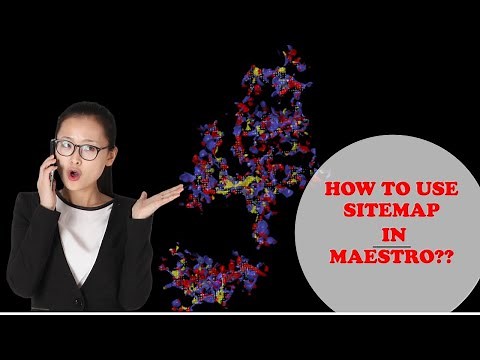 How to use SiteMap in Maestro Environment? ||Easy Steps and Explanation||