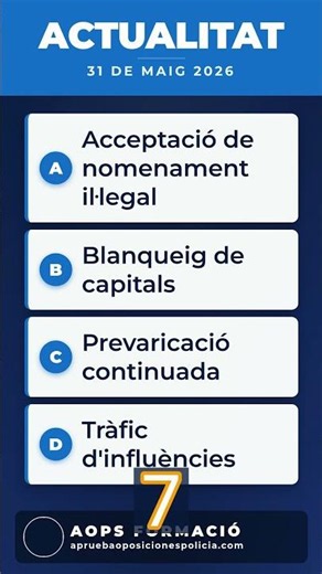 Academia Mossos · pregunta actualidad 31 de mayo 2026
