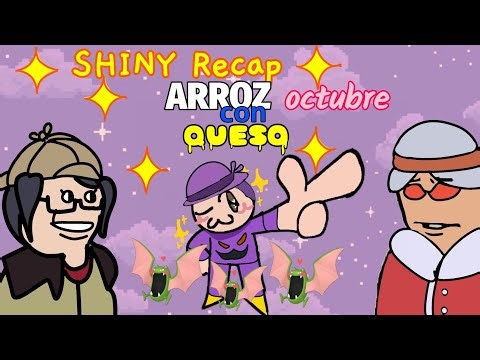 Shiny Recap (Octubre) Team [ACQ] ArrozConQueso | PokeMMO