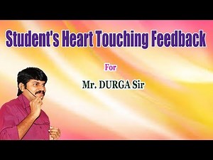 Students Heart Touching Feedback for DURGA Sir...
