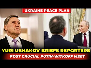 Putin’s aide Yuri Ushakov briefs reporters on substance of Russia-USA talks on Ukraine peace plan