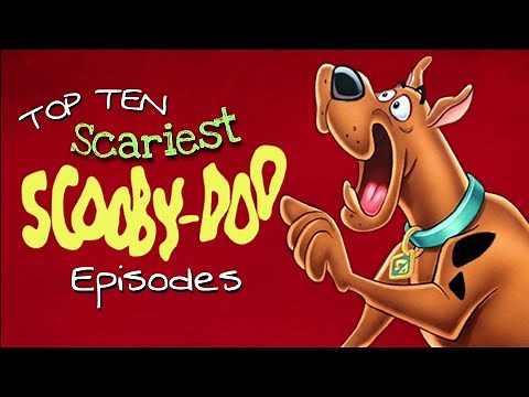 Top 10 Scariest Scooby-Doo Episodes