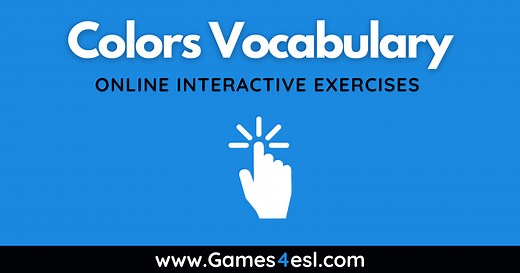 Interactive Colors Vocabulary Exercises | Games4esl