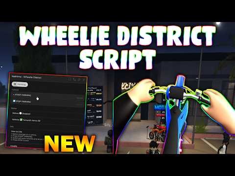 *NEW* Wheelie District Script (PASTEBIN 2026) ( AUTO FARM )