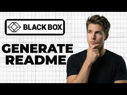How To Generate A Readme File With Blackbox (Full Guide)