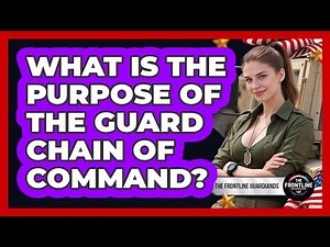 What Is the Purpose of the Guard Chain of Command?