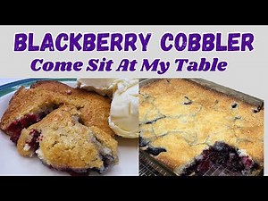 Blackberry Cobbler - A simple recipe for a traditional southern dessert