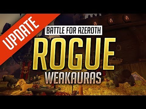 Rogue WeakAuras BFA Patch - FULLY CUSTOMIZABLE - Assassination, Outlaw and Subtlety