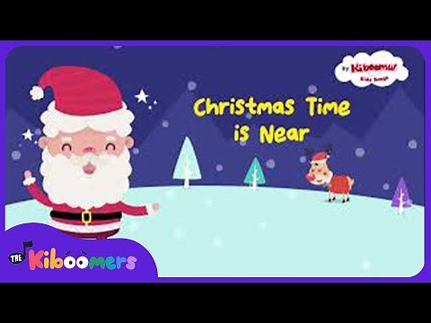 Christmas Time is Near Lyric Video - The Kiboomers Preschool Songs & Nursery Rhymes for Holidays