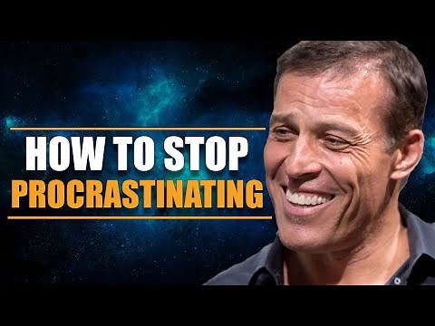 How to Stop Procrastinating In Your Life - Tony Robbins