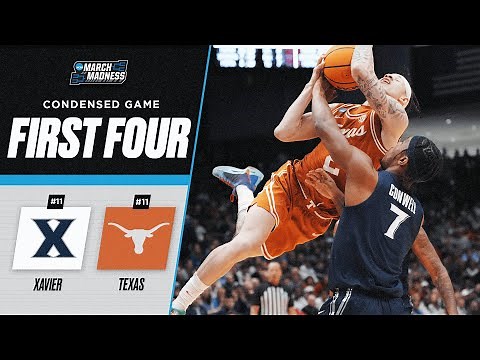 Xavier vs. Texas - First Four NCAA tournament extended highlights
