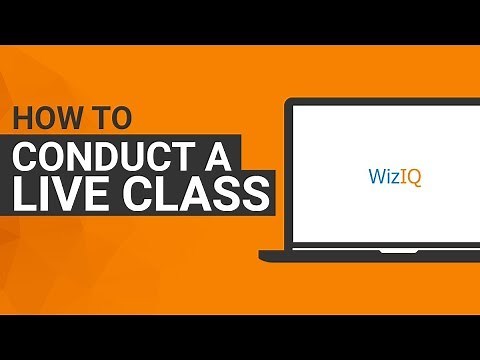 How to Conduct a Live Class in WizIQ