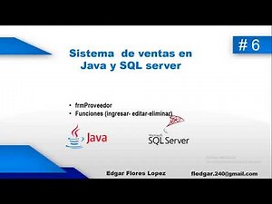 Sistema Informático de compras y ventas en Java y SQL server(video 6)
