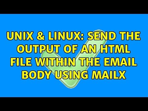 Unix & Linux: Send the Output of an HTML file within the email body using mailx