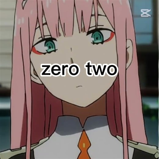 Zero two edit😊😊😊😊