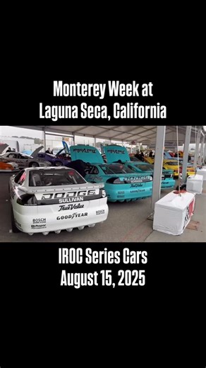 At Laguna Seca California 8-15-2025 IROC Race Cars | HotRodHarrys.com