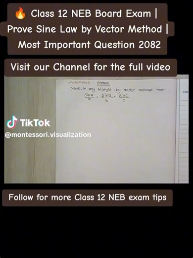 📚 Class 12 NEB Board Exam 2082 | Vectors | Prove Sine Law by Vector Method In this video, we will prove the Sine Law using the vector method, one of the most important questions for the Class 12 NEB Board Exam 2082. This concept is crucial for securing full marks in the Vectors chapter. Watch till the end for a clear and step-by-step explanation. 💡 What You’ll Learn: ✔️ Introduction to the Sine Law ✔️ How to prove Sine Law using vectors ✔️ Step-by-step explanation with easy concepts ✔️ Tips to