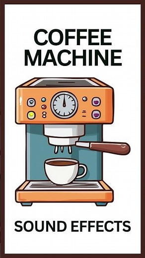 Coffee Machine Sound Effects
