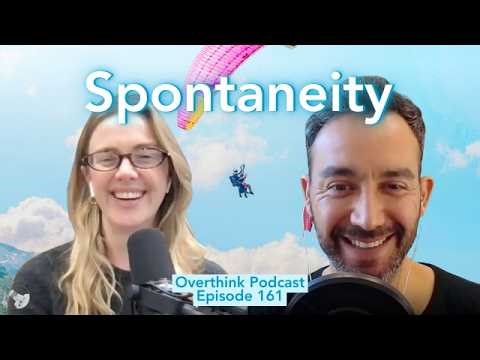 161. Spontaneity
