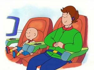 Caillou Season 1 Episode 56 I Caillou Flies a Plane