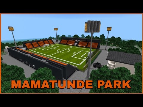 MAMATUNDE PARK | MINECRAFT STADIUM TOUR |