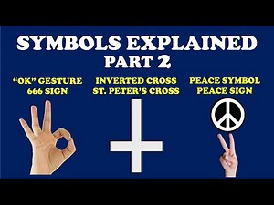 SYMBOLS EXPLAINED (Part 2): OK-SIGN, ST. PETER'S...