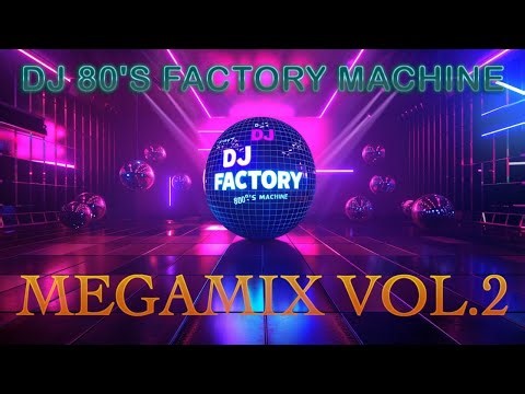 80'S DISCO DJ & VJ MEGAMIX VOL.2