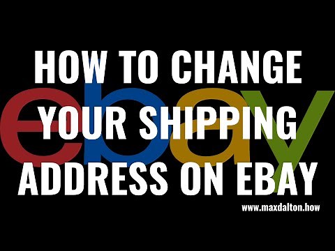 How to Change Your Shipping Address on EBay