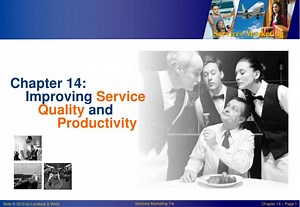 Chapter 14: Improving Service Quality and Productivity - SlideServe
