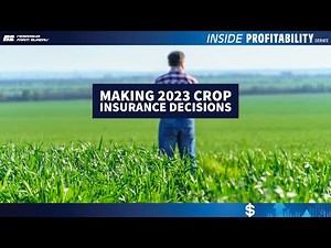 Inside Profitability: Making 2023 Crop Insurance Decisions